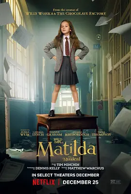 玛蒂尔达:音乐剧 Roald Dahl’s Matilda the Musical