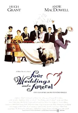四个婚礼和一个葬礼 Four Weddings and a Funeral