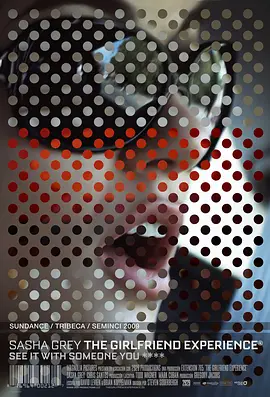 应召女友 The Girlfriend Experience