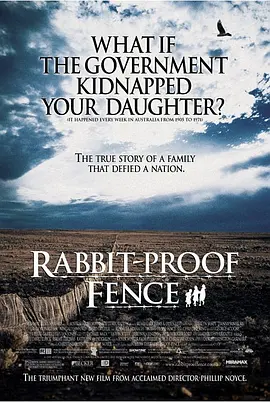 漫漫回家路 Rabbit-Proof Fence