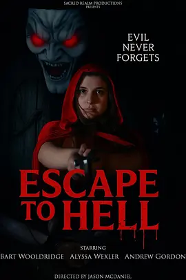 逃往地狱 Escape to Hel