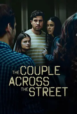危邻 The Couple Across the Street